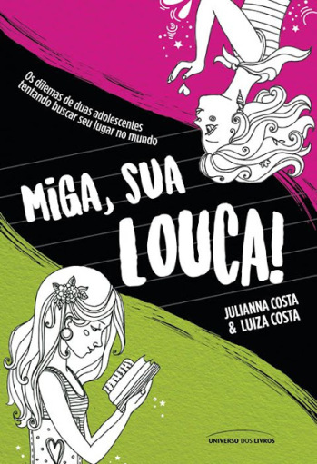 Livro Miga, sua Louca!