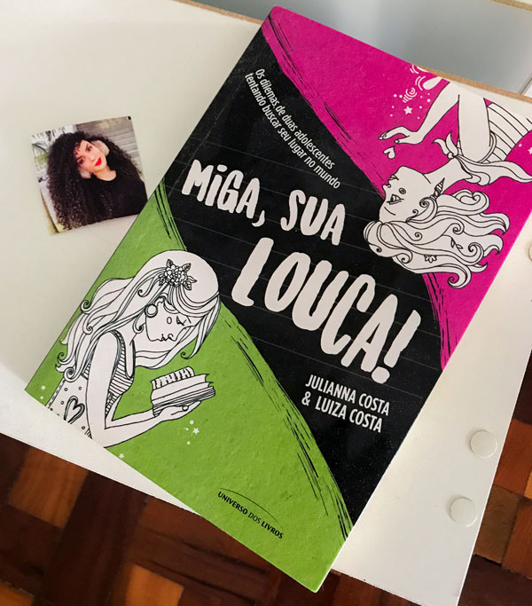 livros para ler na quarentena - miga, sua louca!