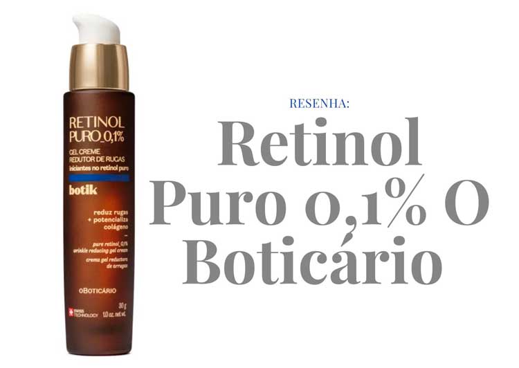 retinol o boticário